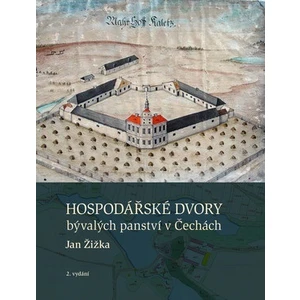 Hospodářské dvory bývalých panství v Čechách - Jan Žižka