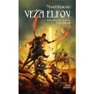Veža elfov - Marián Kubicsko