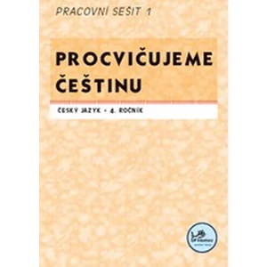 Procvičujeme češtinu 4. ročník pracovní sešit 1 - 4. ročník