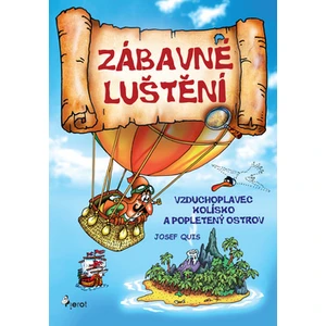 Vzduchoplavec Kolísko a popletený ostrov - Zábavné luštění - Josef Quis