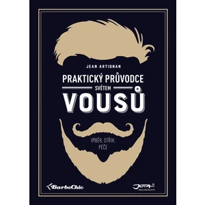 Praktický průvodce světem vousů - Jean Artignan