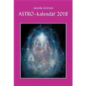 Astro-kalendář 2018 - Jarmila Gričová