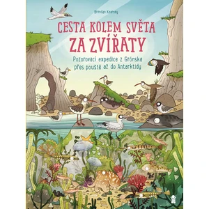Cesta kolem světa za zvířaty - Anna Claybourneová, Kearney Brendan