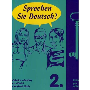 Sprechen Sie Deutsch - 2 kniha pro učitele - Dusilová Doris