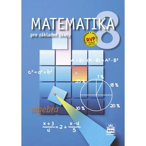 Matematika 8 pro základní školy Algebra