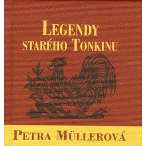 Legendy starého Tonkinu - Petra Müllerová, Dong Ho