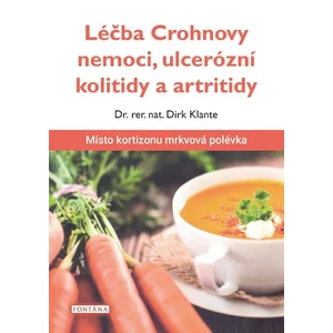 Léčba Crohnovy nemoci, ulcerózní kolitidy a artritidy - Klante Dirk