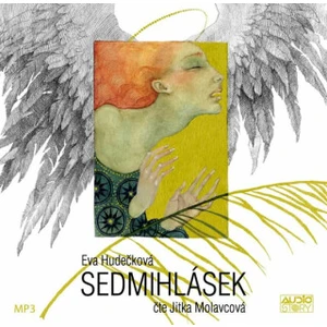 Sedmihlásek - Eva Hudečková - audiokniha