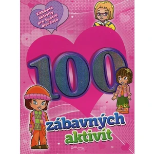 100 zábavných aktivít - dievčatá