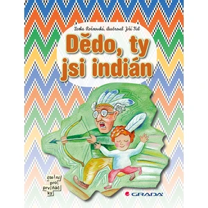 Dědo, ty jsi indián, Rožnovská Lenka