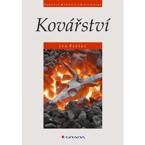 Kovářství, Frolec Ivo