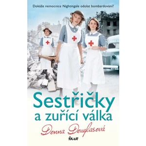 Sestřičky a zuřící válka - Donna Douglasová