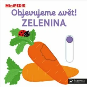 MiniPEDIE Objevujeme svět! Zelenina Nathalie Choux