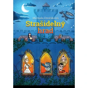 Strašidelný hrad - Dvořáková Michala