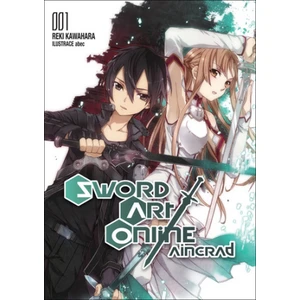 Sword Art Online 1 - Aincrad - Reki Kahawara