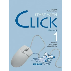 Start with Click 1 -- Pracovní sešit