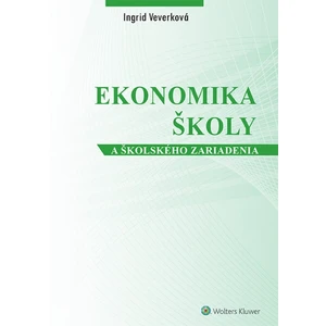Ekonomika školy a školského zariadenia - Ingrid Konečná Veverková
