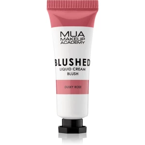 MUA Makeup Academy Blushed tekutá tvářenka odstín Dusky Rose 10 ml