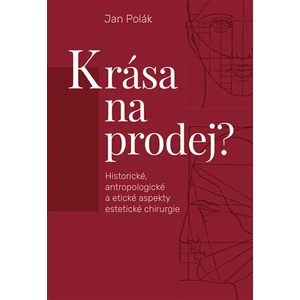 Krása na prodej? - Jan Polák