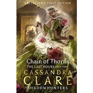 Chain of Thorns - Cassandra Clare