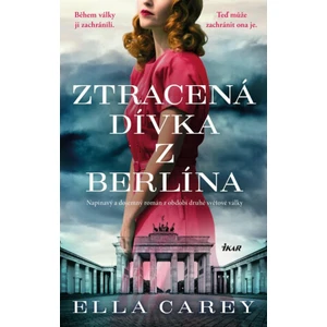 Ztracená dívka z Berlína - Carey Ella
