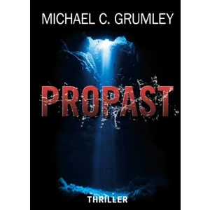 Propast - Michael C. Grumley