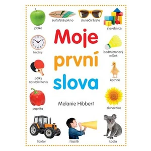 Moje první slova - Melanie Hibbert