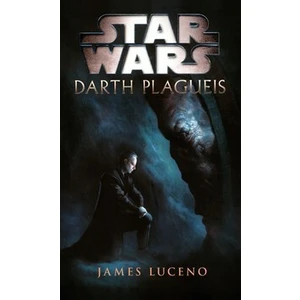 STAR WARS Darth Plagueis - James Luceno