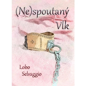 (Ne)spoutaný Vlk - Selvaggio Lobo