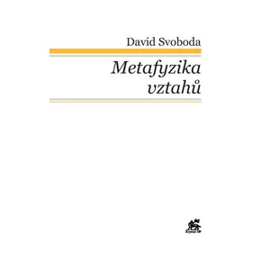 Metafyzika vztahů -- Tomáš Akvinský a vybraní autoři tomistické tradice