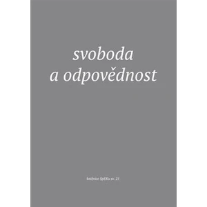 Svoboda a odpovědnost - kol.