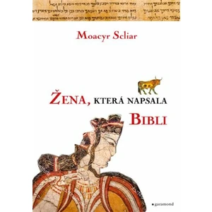Žena, která napsala Bibli - Moacyr Scliar