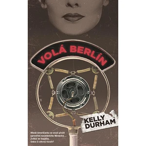 Volá Berlín, Durham Kelly