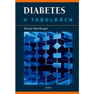 Diabetes v tabulkách - Edelsberger Tomáš