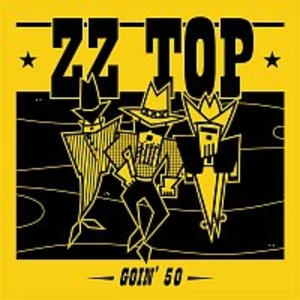 Goin' 50 - ZZ Top [CD album]