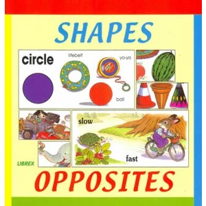 Shapes, opposites -- tvary, protiklady
