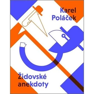 Židovské anekdoty Karla Poláčka - Karel Poláček