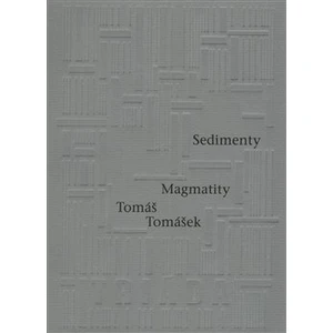 Sedimenty Magmatity - Tomáš Tomášek