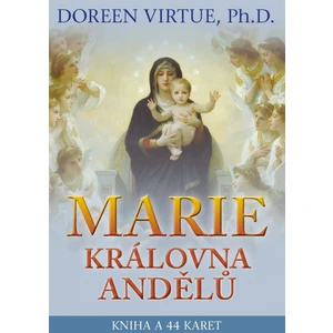 Marie, královna andělů - Doreen Virtue