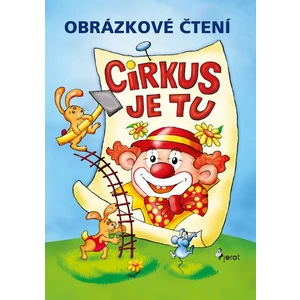 Obrázkové čtení Cirkus je tu - Petr Šulc