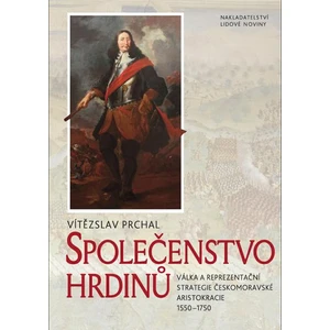 Společenstvo hrdinů - Vítězslav Prchal