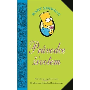 Bart Simpson: Průvodce životem - Matt Groening