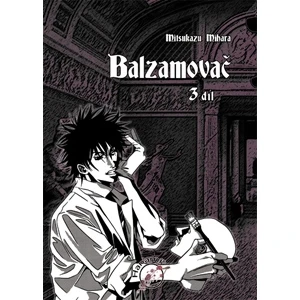 Balzamovač - 3. díl - Mihara Mitsukazu