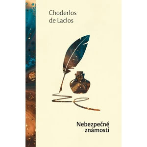 Nebezpečné známosti - Choderlos De Laclos