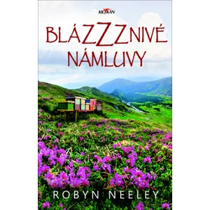 Blázzznivé námluvy - Neeley Robyn