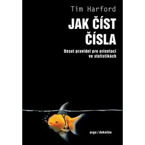 Jak číst čísla - Tim Harford