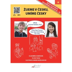 Žijeme v česku, umíme česky / vietnamsky + mp3 - Vladimíra Dobešová