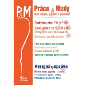 Práce a Mzdy, bez chýb, pokút a penále 9/2022