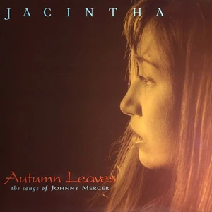 Jacintha Autumn Leaves - The Songs Of Johnny Mercer (2 LP) Qualità audiofila