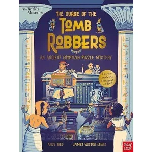 British Museum: The Curse of the Tomb Robbers (An Ancient Egyptian Puzzle Mystery) - Andy Seed